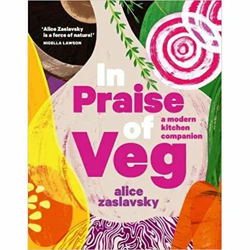 Australian Food & In Praise of Veg: A modern kitchen companion 2 Books Set