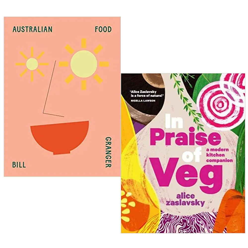 Australian Food & In Praise of Veg: A modern kitchen companion 2 Books Set