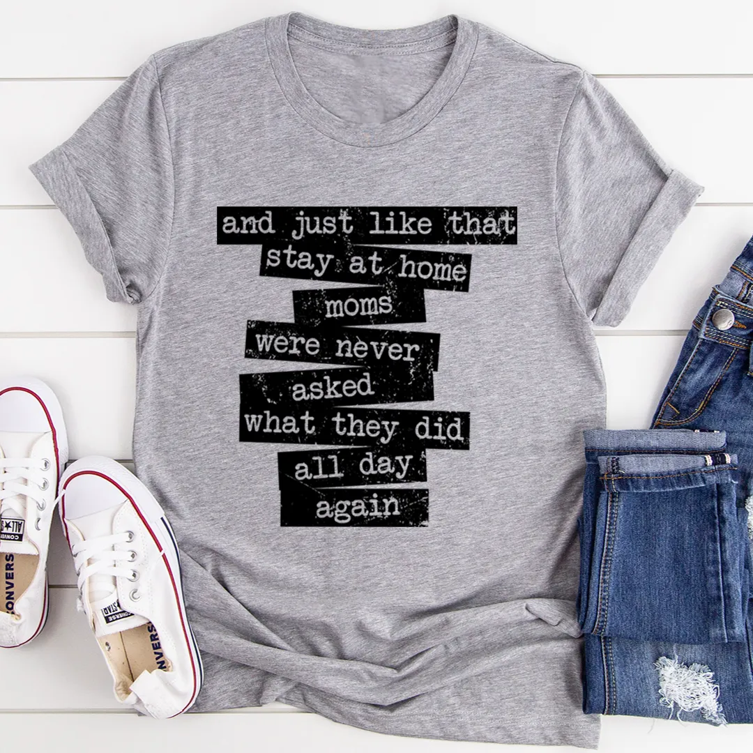 Graphic T-Shirts Stay At Home Mom Tee