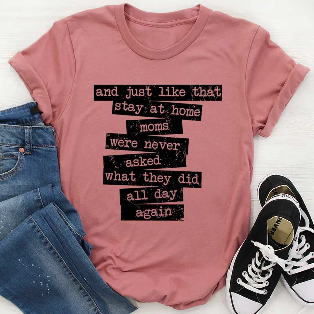 Graphic T-Shirts Stay At Home Mom Tee