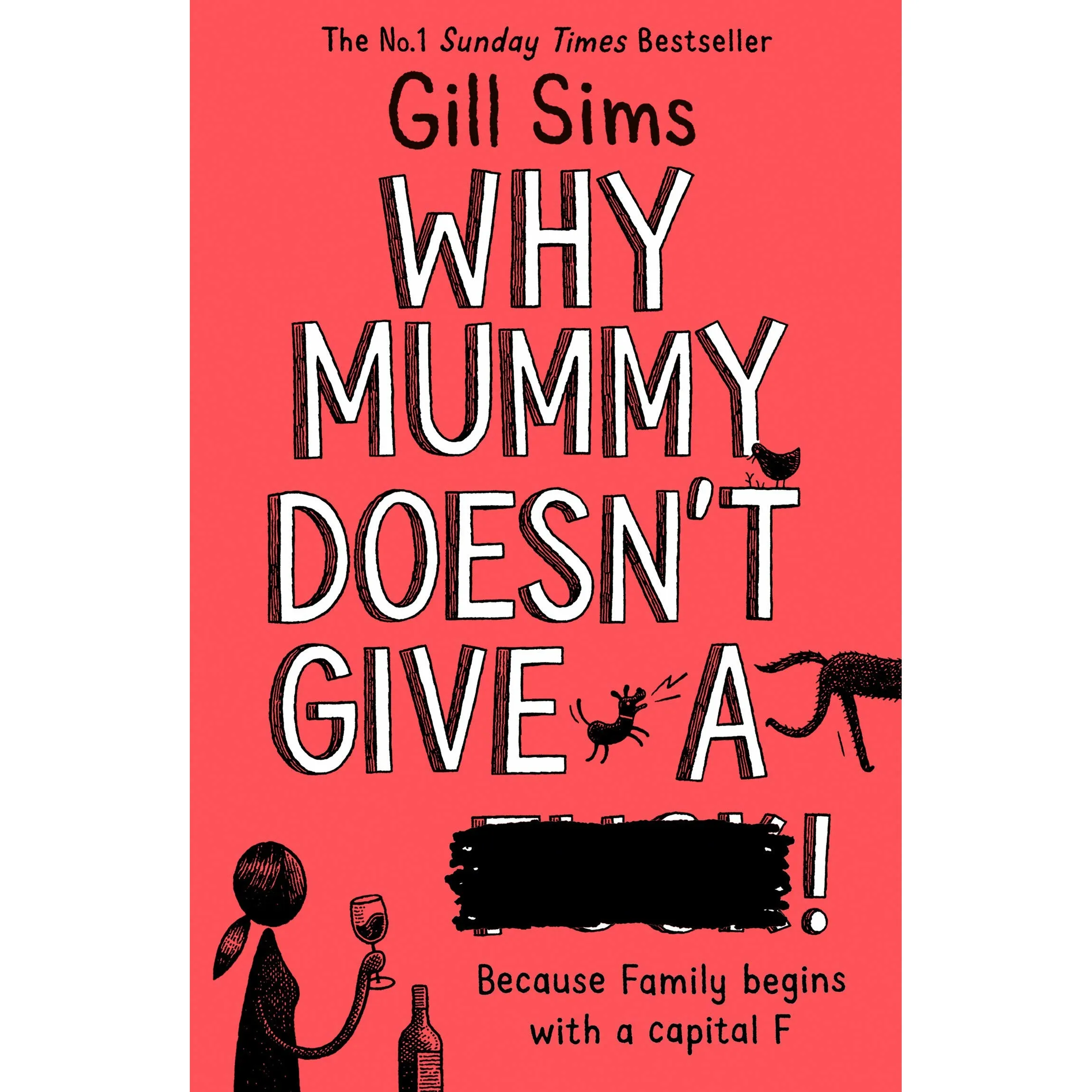 Why Mummy Doesn’t Give a ****! by Sims and Gill